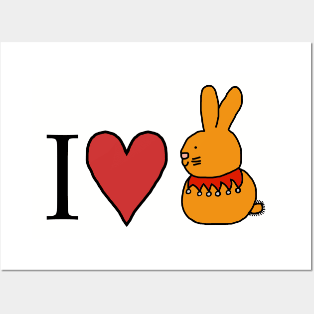 I Love My Cute Bunny Rabbit Wall Art by ellenhenryart